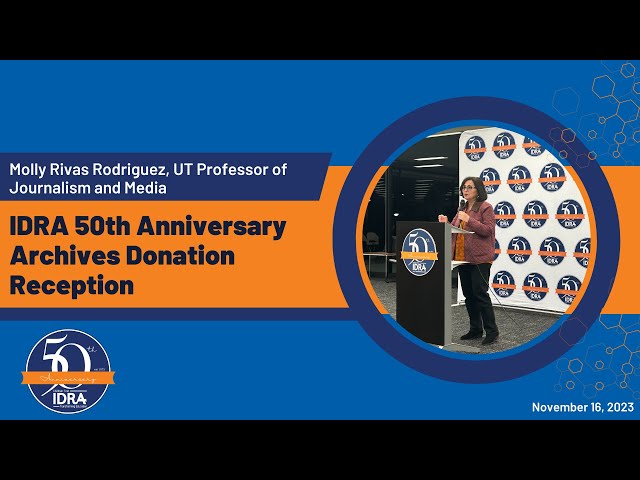 Molly Rivas Rodriguez – IDRA 50th Anniversary Archives Reception